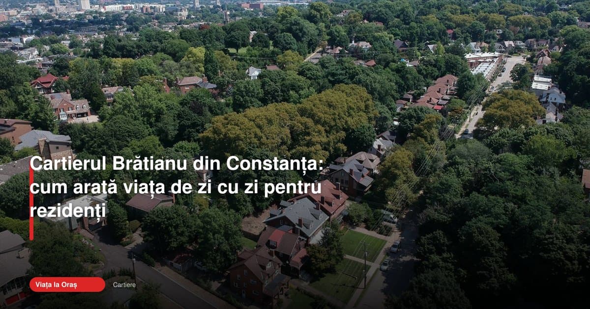 Cum se trăiește în cartier Brătianu Constanța, zi de zi